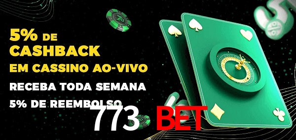 Promoções do cassino ao Vivo 773 bet