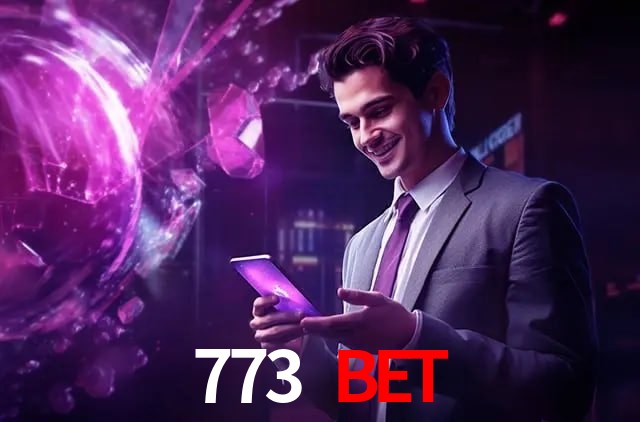 Account Benefits 773 bet